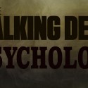 Walking Dead Psychology