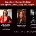 Superhero Therapy Podcast flyer featuring Kelly McGonigal