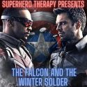 Superhero Therapy Podcast Ep. 63: The Falcon & the Winter Soldier