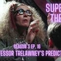 Harry Potter Therapy promo picture for Season 3 Episode 16: "Professor Trelawney's Prediction"