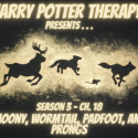 Harry Potter Therapy podcast promo picture for Season 3 Episode 18: "Moony, Wormtail, Padfoot, and Prongs"