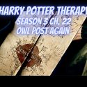 Harry Potter Therapy Podcast promo picture for Season 3 Chapter 22: "Owl Post Again"