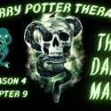 Harry Potter Therapy Podcast promo picture for Season 4 Episode 9: "The Dark Mark"